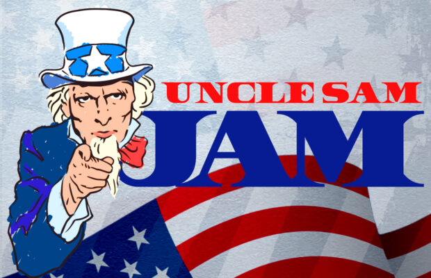 The 4th of July Weekend Uncle Sam Jam! The 4th of July Weekend Uncle Sam Jam!